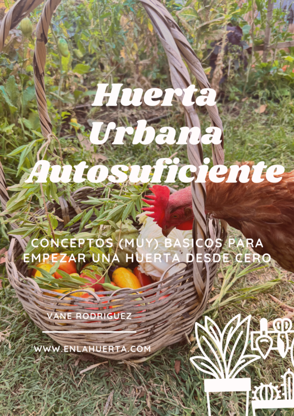 Huerta Urbana Autosuficiente